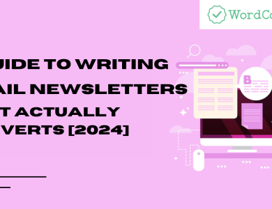 A Guide to Writing Email Newsletters That Actually Converts [2024]