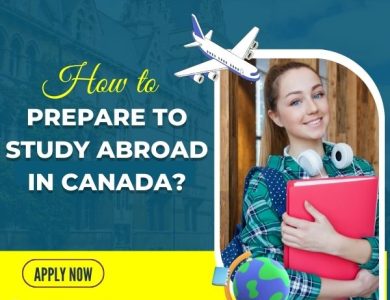 How to Prepare to Study Abroad in Canada?