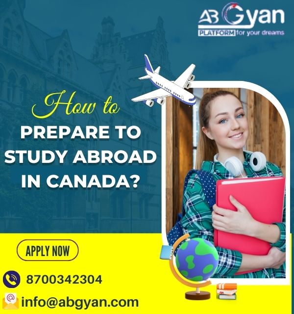 How to Prepare to Study Abroad in Canada?