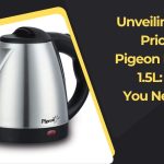 Unveiling the Pricing of Pigeon Kettle 1.5L: What You Need to Know